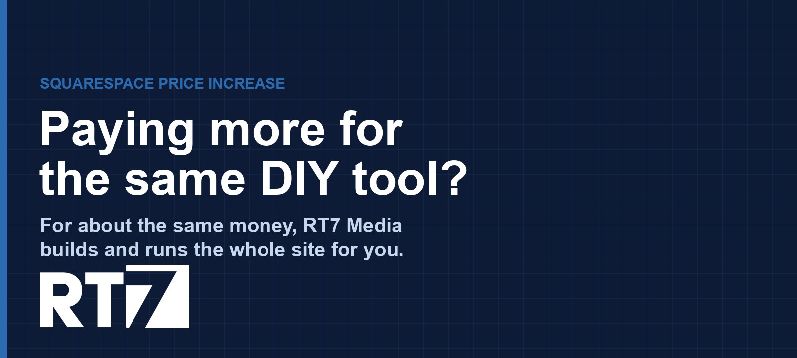 Squarespace Raised Its Prices. For About the Same Money, We Build and Run the Whole Site.